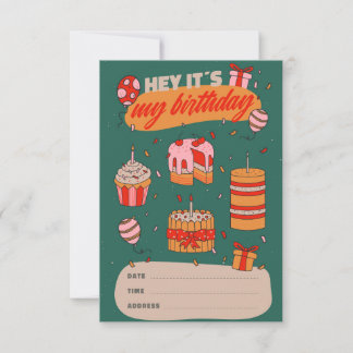 Hey It's My Birthday, Birthday Invitation