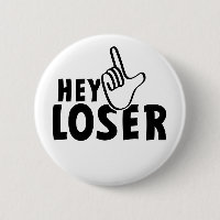 Hey loser. losers, mafkees, onnozele, neurd.... 
