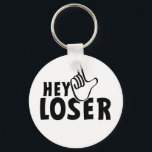 Hey losers, mafkees, unnozzle, neurd...2. key ring<br><div class="desc">Hey loser. Significant losers,  mafkees,  unnovelty,  failure,  loser or bird.</div>