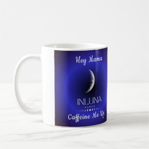 Hey Mama - Caffeine Me Up! mug