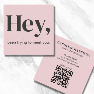 Hey Modern Minimal Bold Typography QR Code Pink Square Business Card
