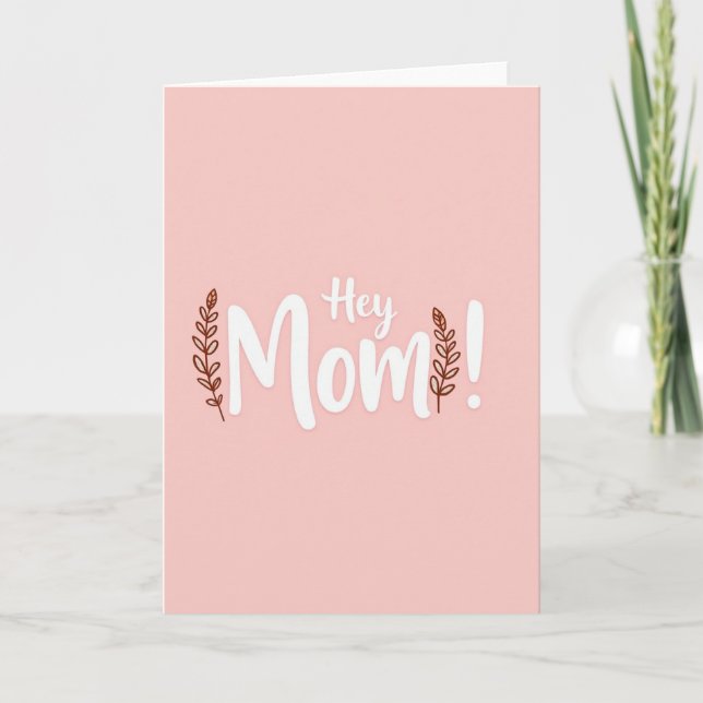 Hey Mum Simple Love Card (Front)