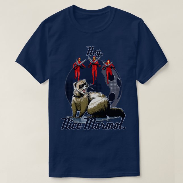 Hey Nice Marmot T T-Shirt (Design Front)