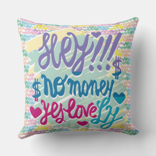 HEY!! NO MONEY YES LOVE(LOVELY) BY MASANSER CUSHION