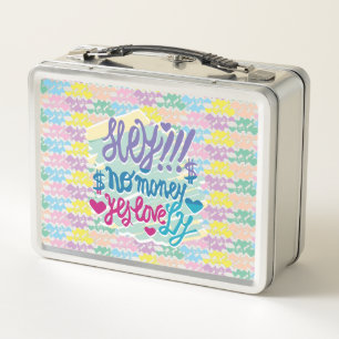 HEY!! NO MONEY YES LOVE(LOVELY) BY MASANSER METAL LUNCH BOX