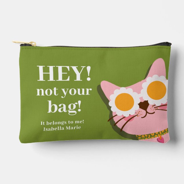 Hey! Not Your Bag Funny Cat Personalised Pouch Bag (Front)