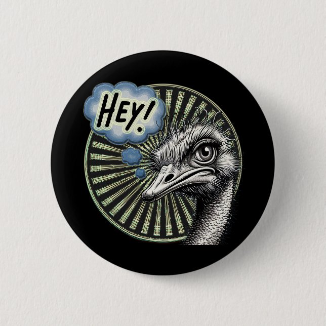 Hey Ostrich Bubble Button (Front)