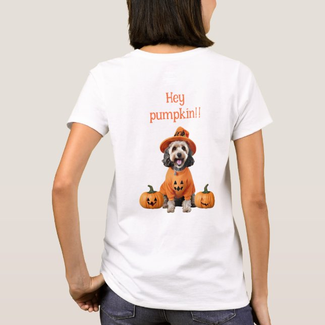 Hey Pumpkin, Let’s Haunt the Town T-Shirt (Back)