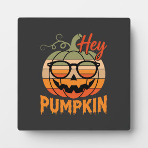 Hey Pumpkin Retro Halloween Sunglasses Plaque