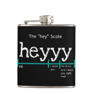 Hey Scale Heyyy Funny Hip Flask