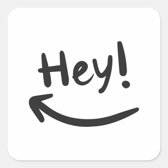 Hey smiling square sticker (Front)