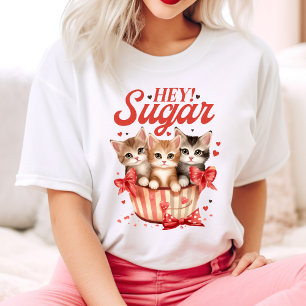 Hey Sugar Valentine Kittens T-Shirt