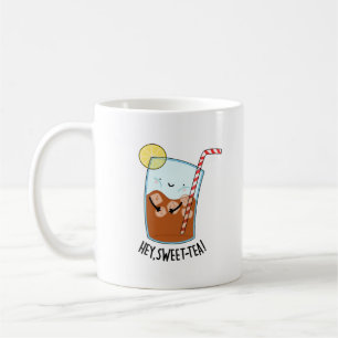 Hey Swee-Tea Funny Sweet Tea Pun  Coffee Mug