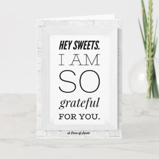 Hey Sweets Greeting Card