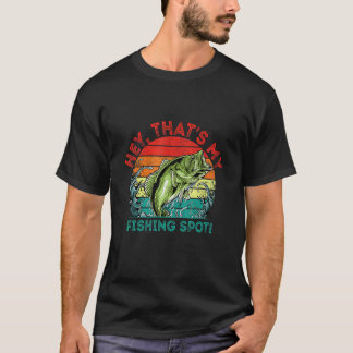 Hey Thats My Fishing Spot Introvert Lakes Antisoci T-Shirt
