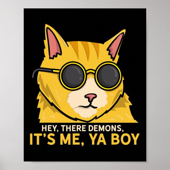 Hey There Demons Its Me Ya Boy - Spooky Ghost Hunt Poster (Front)