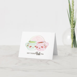 Hey There Hot Tea Card