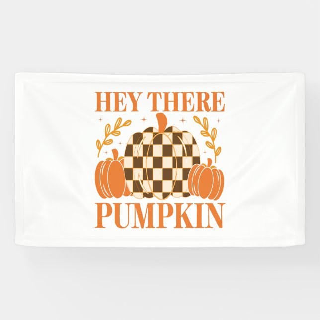 Hey There Pumpkin Banner (Horizontal)