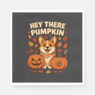 Hey There Pumpkin Corgi Halloween Pumpkins Autumn Napkin