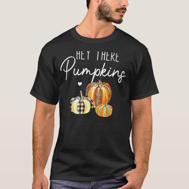 Hey There Pumpkin Leopard Pumpkin Thanksgiving Fal T-Shirt (Front)