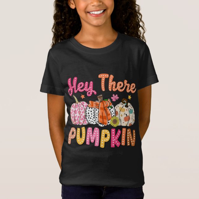 Hey There, Pumpkin T-Shirt (Front)