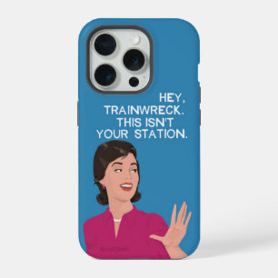 Hey, trainwreck. iPhone 15 pro case