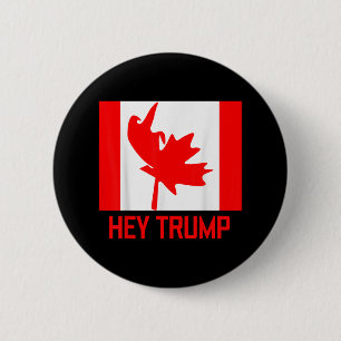 Hey Trump Canada Canadians For Trump Funny Design 6 Cm Round Badge