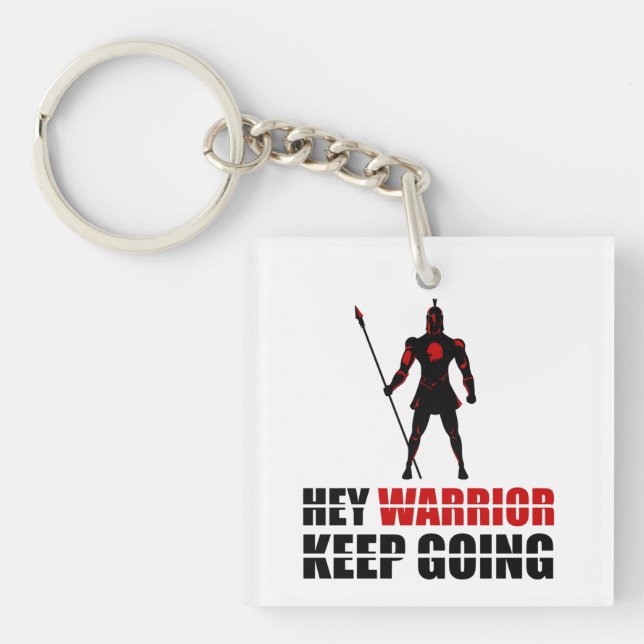 Hey warrior keep going key ring (Front)