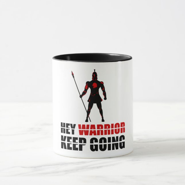 Hey warrior keep going mug (Center)