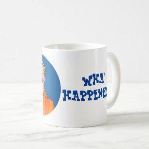 Hey! Wha' Happened?! Fred Willard Mug