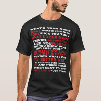 Hey What's Your Name Tony And Ezekiel Funny  T-Shirt