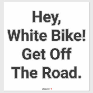 Hey, White Bike! Get Off Road Hankamer Artjunkhaus