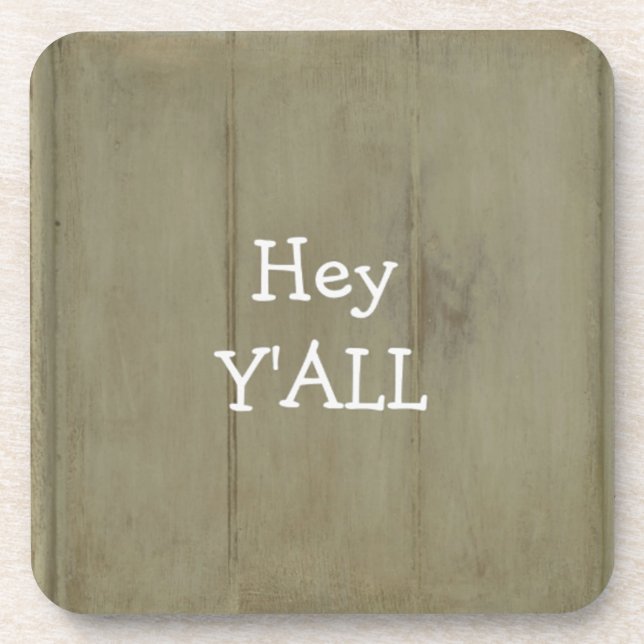 Hey YALL Rustic Wood Coaster (Front)