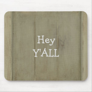 Hey YALL Rustic Wood Mouse Mat