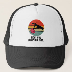 Hey You Dropped This Brain Funny Meme Joke Retro Trucker Hat