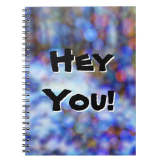 Hey You on Bokeh Style Spiral Photo Notebook