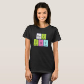 Hey You, Yes You periodic table phrase shirt 9 (Front Full)