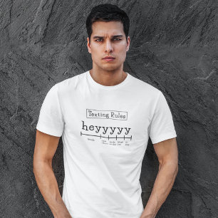 Heyyyyy Texting Rules T-Shirt