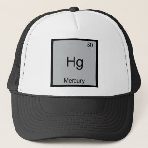 Hg - Mercury Funny Chemistry Element Symbol Tee Trucker Hat