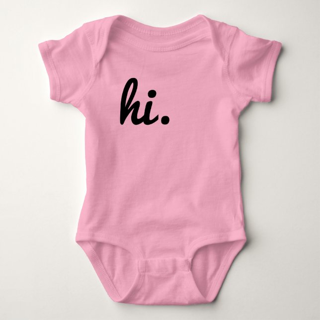 Hi. Baby Bodysuit (Front)