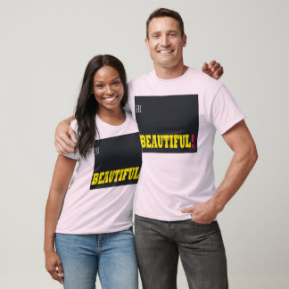 Hi beautiful T-Shirt