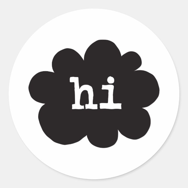 Hi (Hi Hello Greetings) Classic Round Sticker (Front)