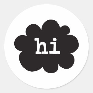 Hi (Hi Hello Greetings) Classic Round Sticker
