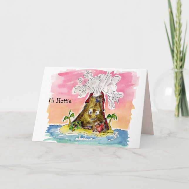 Hi Hottie -I Lava You Volcano Valentine Card (Front)