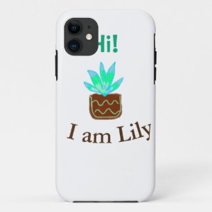 Hi I am Lily cactus succulent add name watercolor  iPhone 11 Case