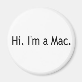 Hi I'M A Mac Magnet