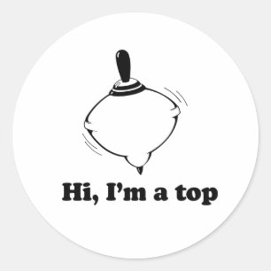 Hi, Im a top Classic Round Sticker