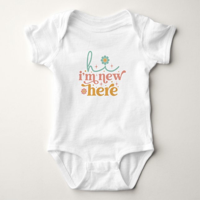 Hi: I'm New Here! Baby Bodysuit (Front)
