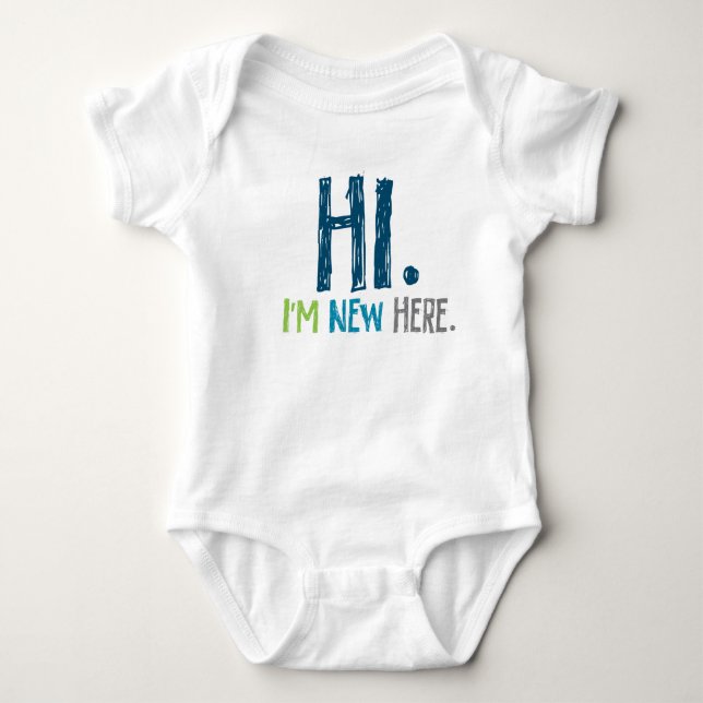 Hi. Im New Here (boy) Baby Bodysuit (Front)