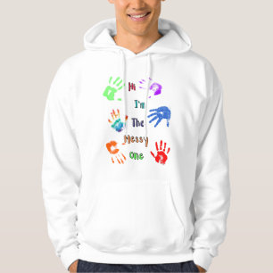 Hi I'm The Messy One - Paint Handprints Hoodie